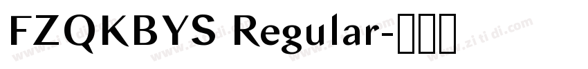FZQKBYS Regular字体转换